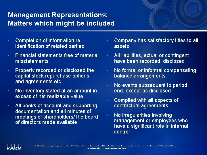 Management Representations: Matters which might be included • Completion of information re identification of