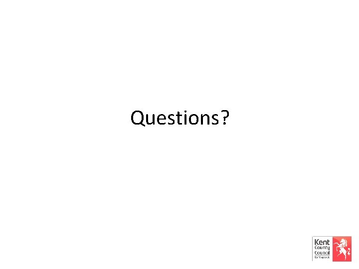 Questions? 