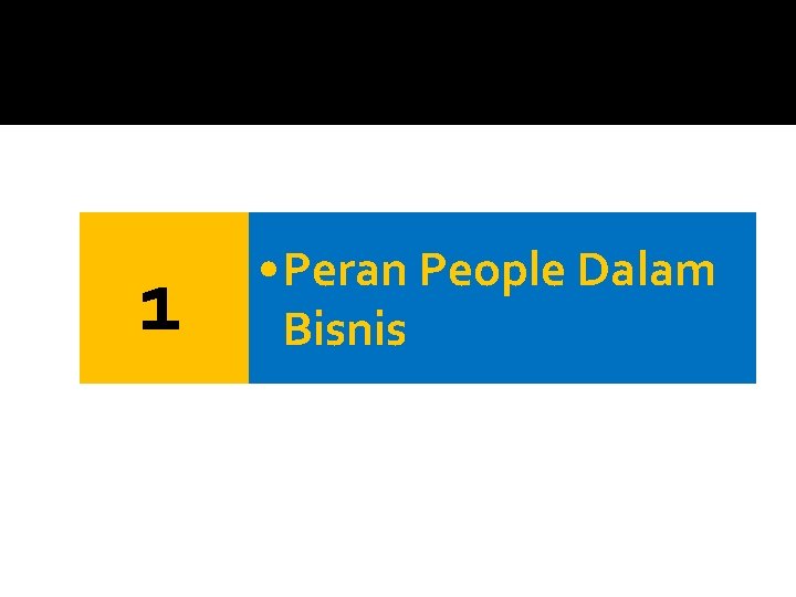 1 • Peran People Dalam Bisnis 