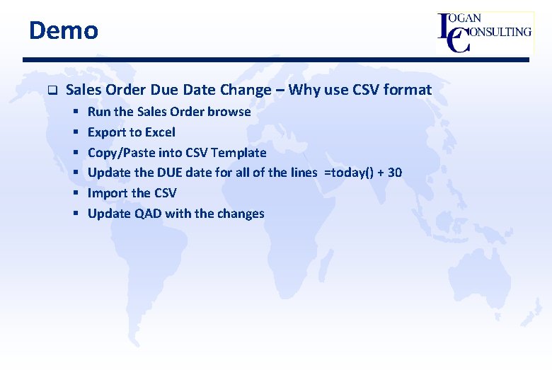 Demo q Sales Order Due Date Change – Why use CSV format § §