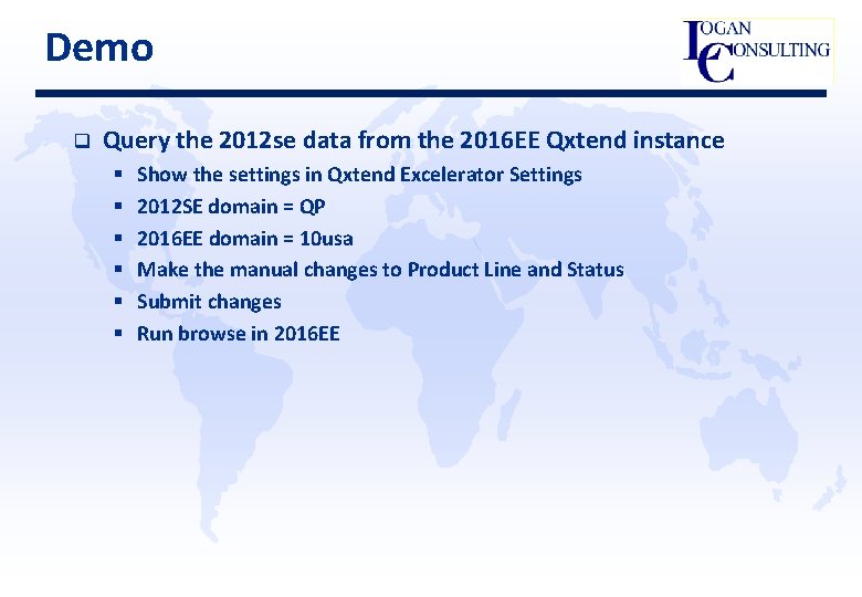 Demo q Query the 2012 se data from the 2016 EE Qxtend instance §