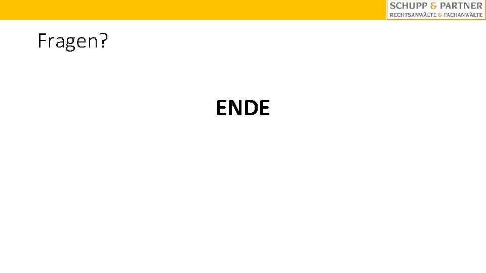 Fragen? ENDE 