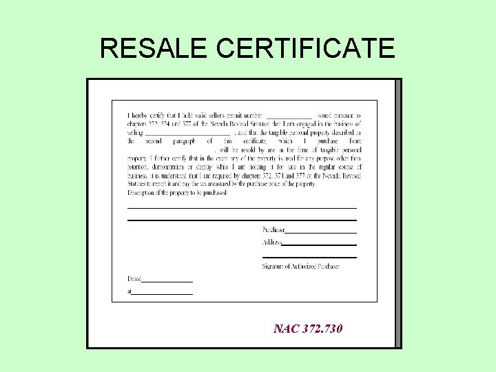 RESALE CERTIFICATE NAC 372. 730 RESALE CERTIFICATE NAC 372. 730