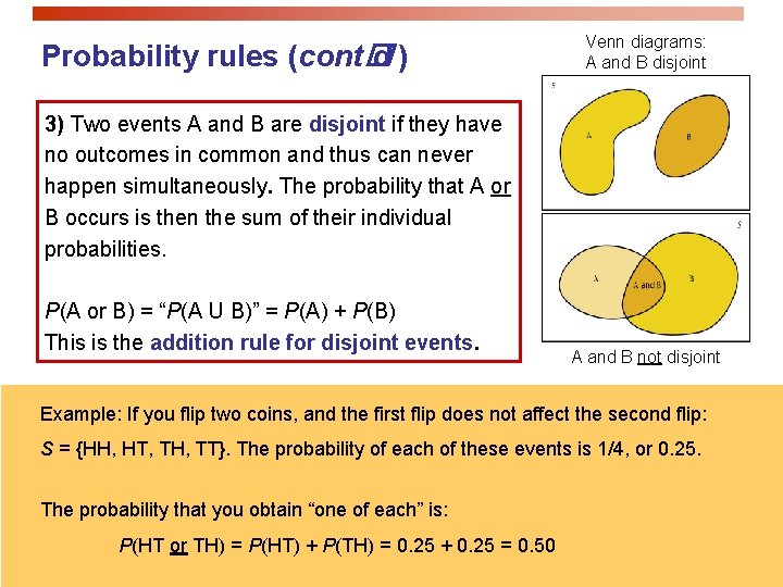 Probability rules (cont� d) Venn diagrams: A and B disjoint 3) Two events A