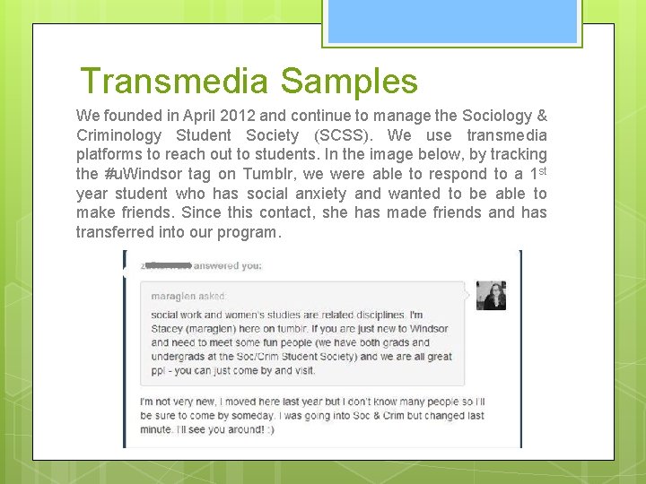 Transmedia Samples We founded in April 2012 and continue to manage the Sociology &