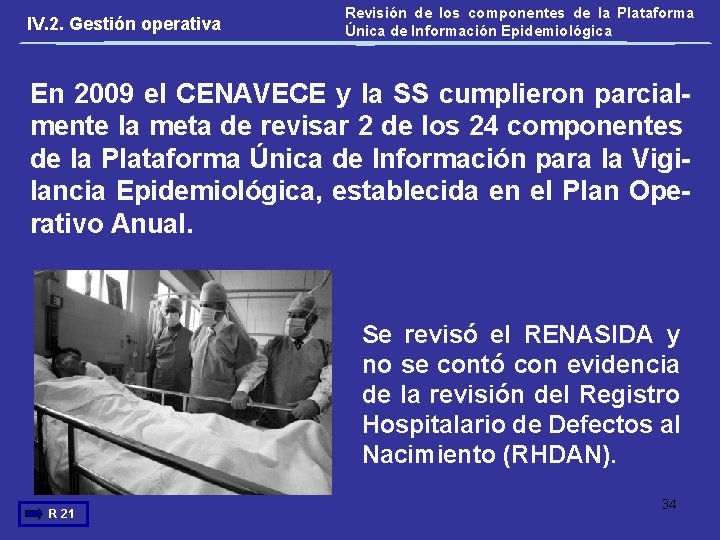 IV. 2. Gestión operativa Revisión de los componentes de la Plataforma Única de Información