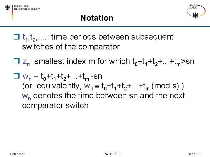 Notation r t 1, t 2, . . : time periods between subsequent switches