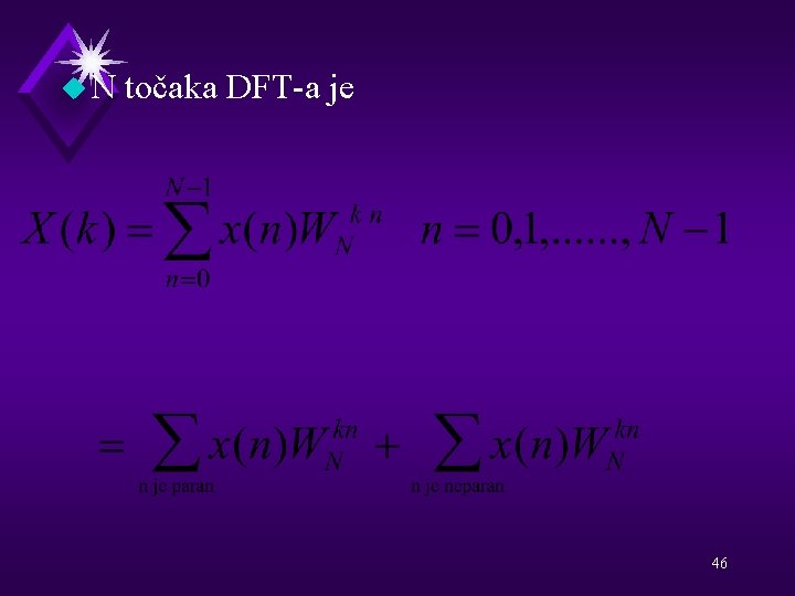 u. N točaka DFT-a je 46 