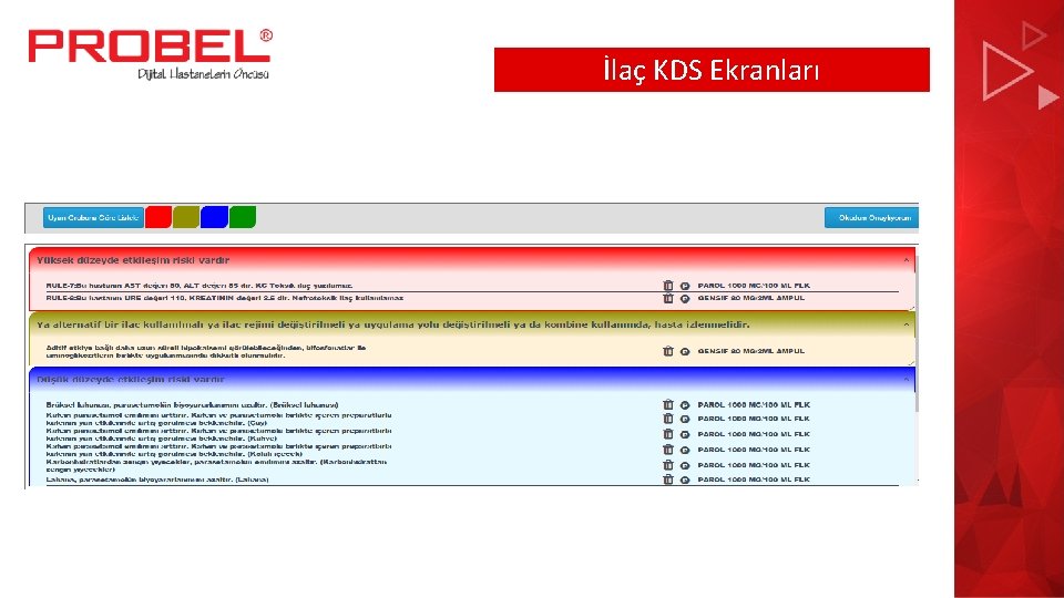 İlaç KDS Ekranları 