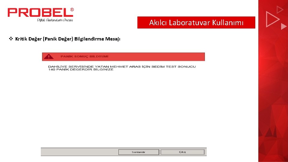 Akılcı Laboratuvar Kullanımı v Kritik Değer (Panik Değer) Bilgilendirme Mesajı 