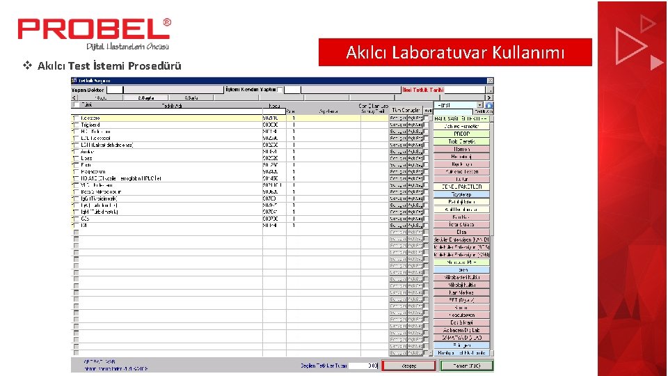 v Akılcı Test İstemi Prosedürü Akılcı Laboratuvar Kullanımı 