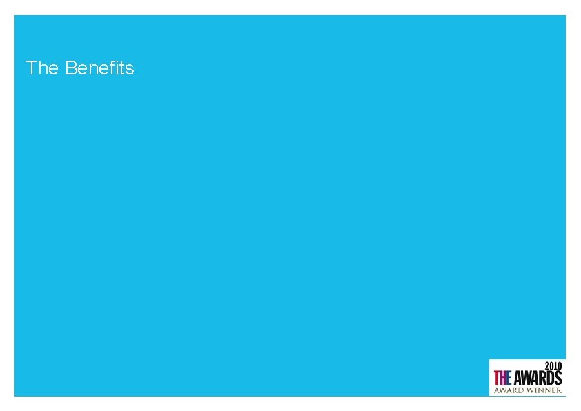 The Benefits 