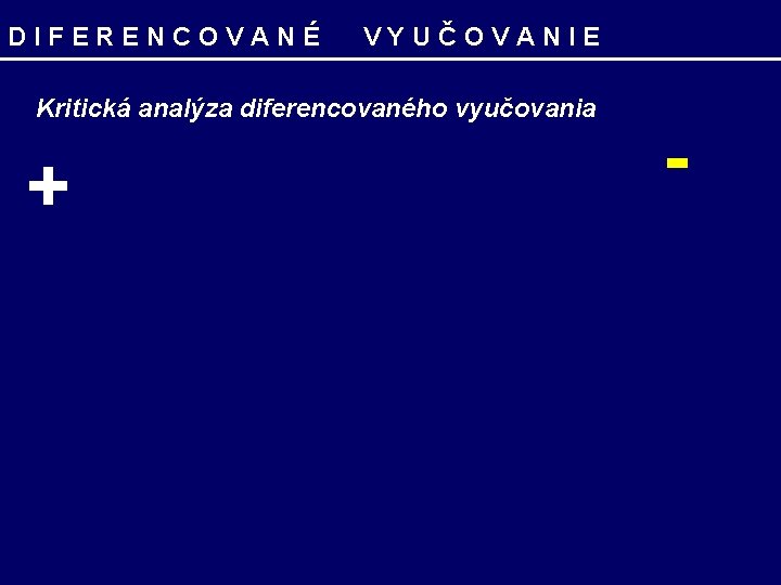 D I F E R E N C O V A N É V D I F E R E N C O V A N É V