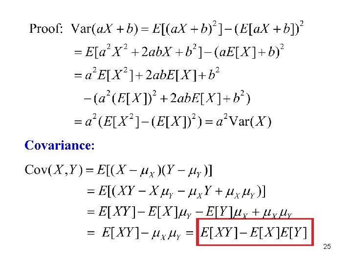 Covariance: 25 