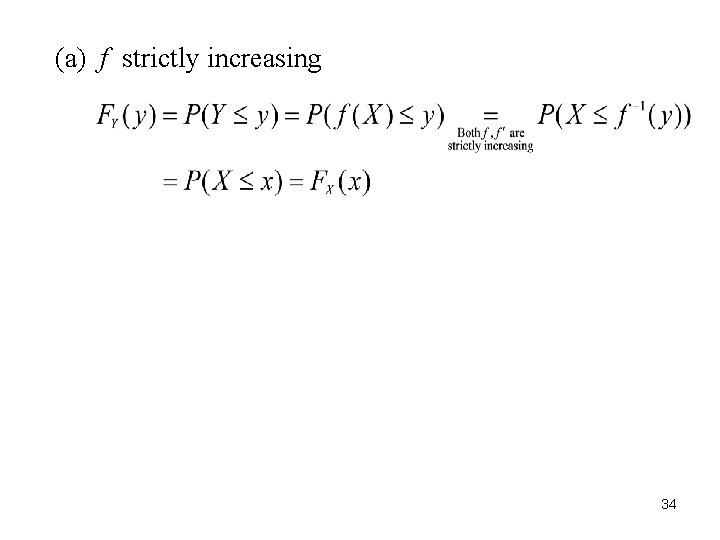 (a) f strictly increasing 34 