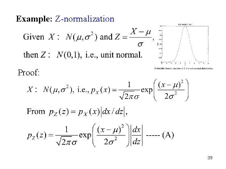 Example: Z-normalization Proof: 39 