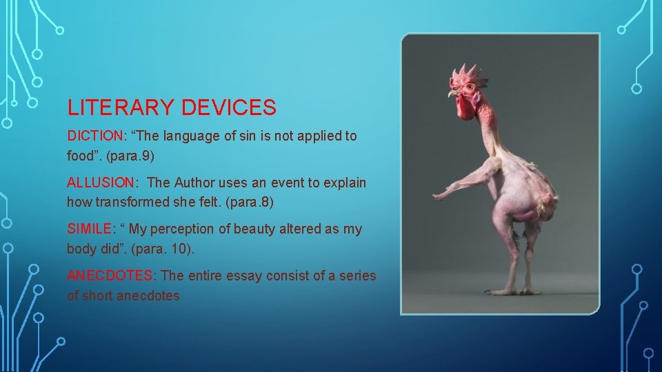 LITERARY DEVICES DICTION: “The language of sin is not applied to food”. (para. 9)