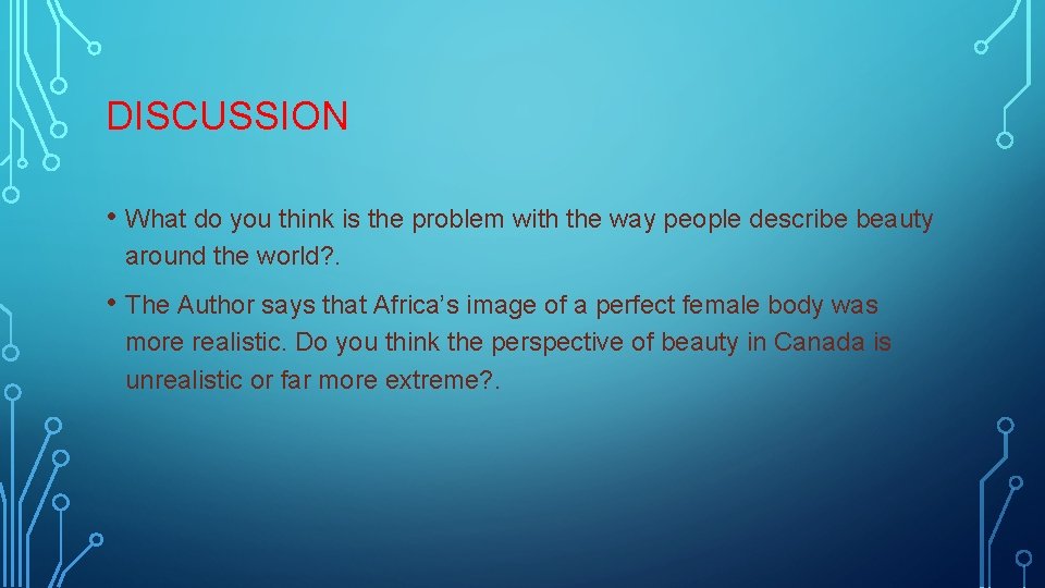 DISCUSSION • What do you think is the problem with the way people describe