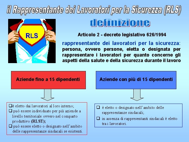 Articolo 2 - decreto legislativo 626/1994 rappresentante dei lavoratori per la sicurezza: persona, ovvero