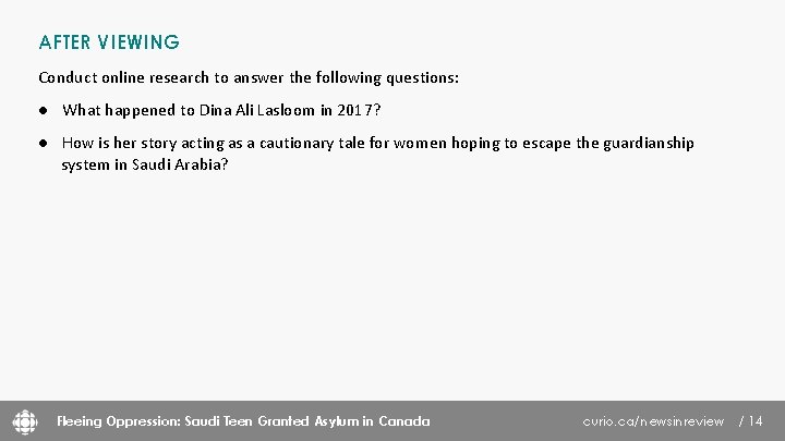 AFTER VIEWING Conduct online research to answer the following questions: ● What happened to