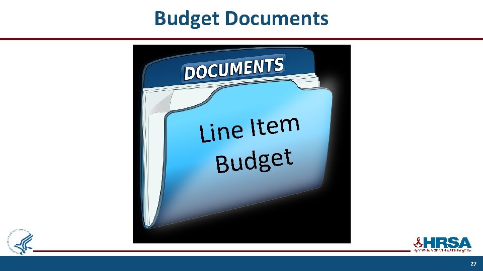 Budget Documents m e t I Line t e g d u B 27