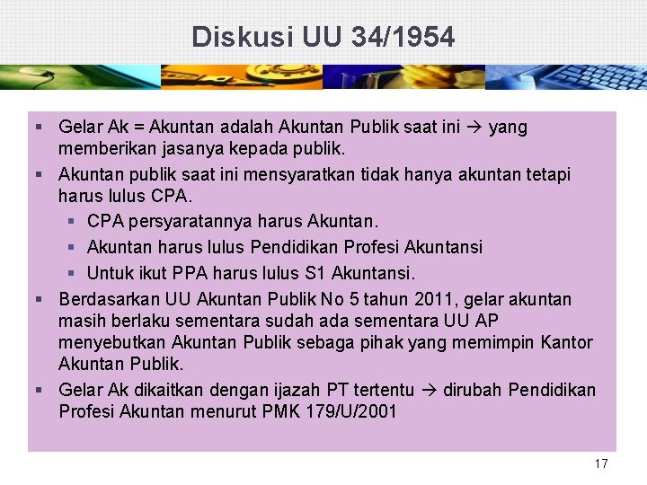 Diskusi UU 34/1954 § Gelar Ak = Akuntan adalah Akuntan Publik saat ini yang