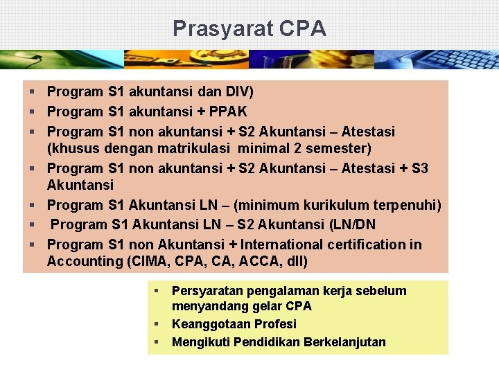 Prasyarat CPA § Program S 1 akuntansi dan DIV) § Program S 1 akuntansi