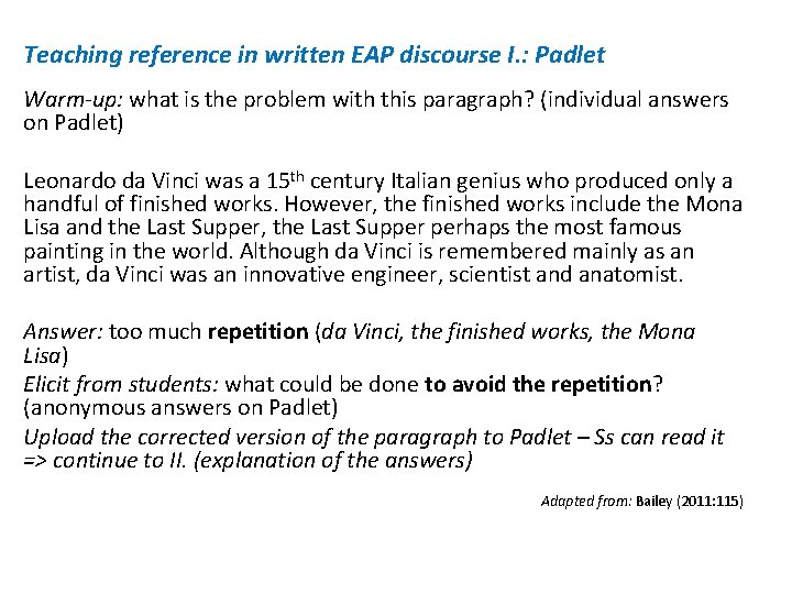 Teaching reference in written EAP discourse I. : Padlet Warm-up: what is the problem