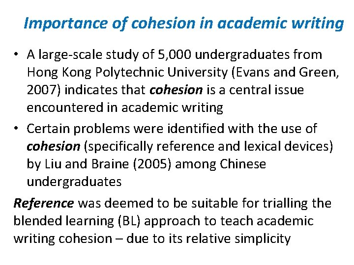 Importance of cohesion in academic writing • A large-scale study of 5, 000 undergraduates