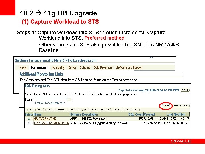 10. 2 11 g DB Upgrade (1) Capture Workload to STS Steps 1: Capture