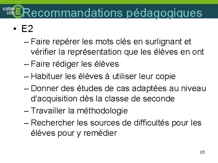 Recommandations pédagogiques • E 2 – Faire repérer les mots clés en surlignant et