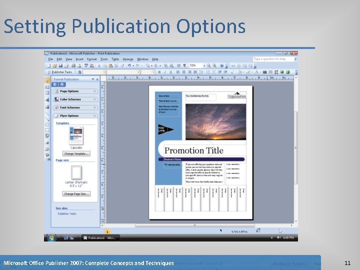 Setting Publication Options Microsoft Office Publisher 2007: Complete Concepts and Techniques 11 