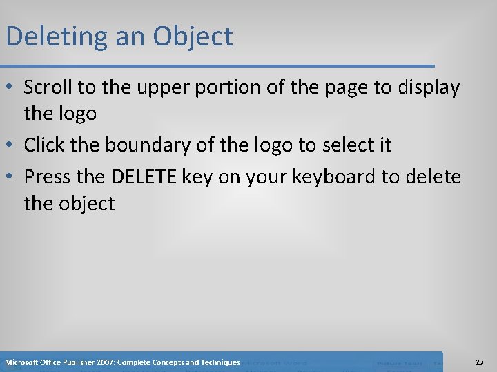 Deleting an Object • Scroll to the upper portion of the page to display