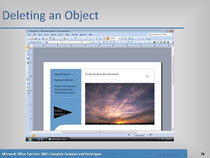 Deleting an Object Microsoft Office Publisher 2007: Complete Concepts and Techniques 28 