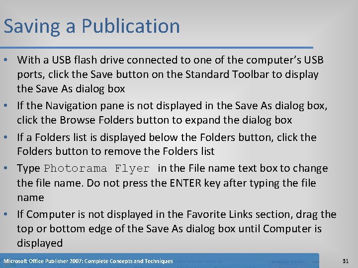 Saving a Publication • With a USB flash drive connected to one of the