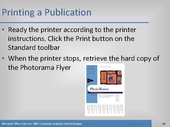 Printing a Publication • Ready the printer according to the printer instructions. Click the