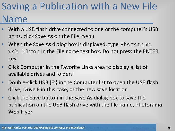 Saving a Publication with a New File Name • With a USB flash drive