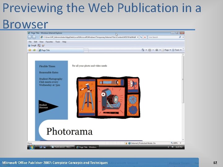 Previewing the Web Publication in a Browser Microsoft Office Publisher 2007: Complete Concepts and