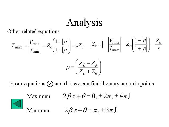 Analysis Other related equations From equations (g) and (h), we can find the max