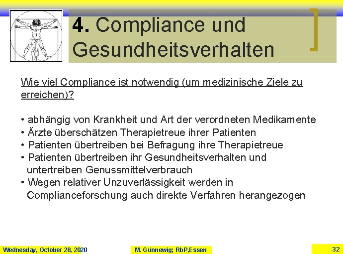 4. Compliance und Gesundheitsverhalten Wie viel Compliance ist notwendig (um medizinische Ziele zu erreichen)?