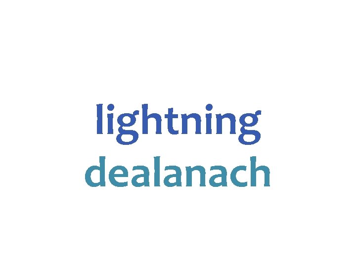 lightning dealanach 