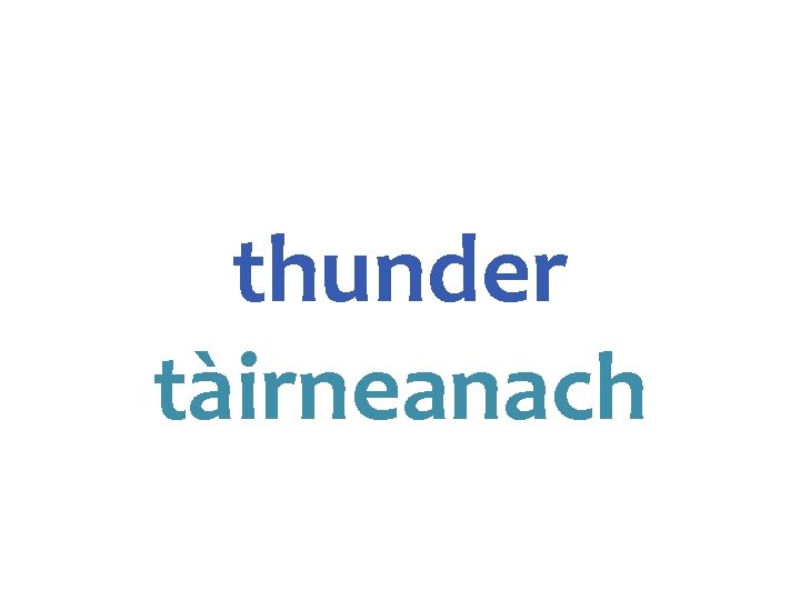 thunder tàirneanach 