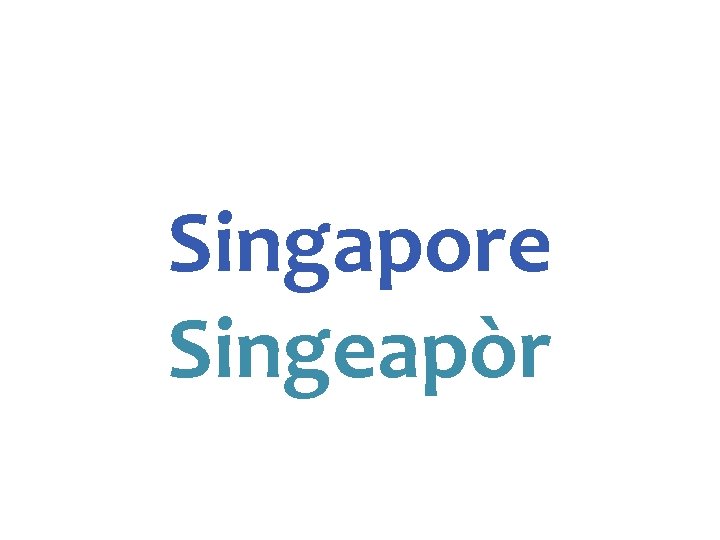 Singapore Singeapòr 