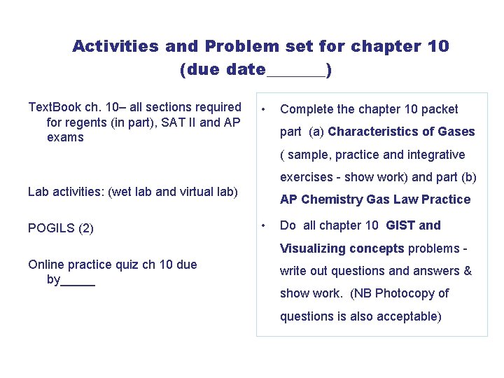 Activities and Problem set for chapter 10 (due date_______) Text. Book ch. 10– all