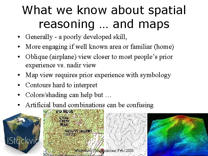 What we know about spatial reasoning … and maps • Generally - a poorly