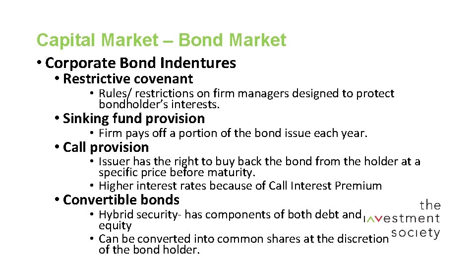 Capital Market – Bond Market • Corporate Bond Indentures • Restrictive covenant • Rules/