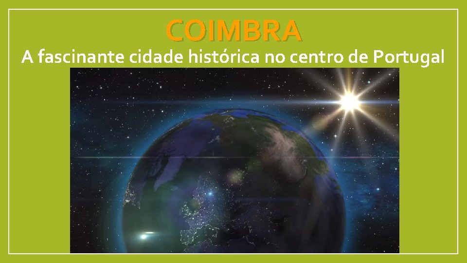 COIMBRA A fascinante cidade histórica no centro de Portugal 