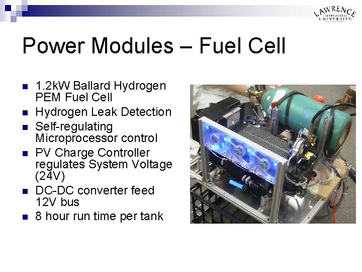 Power Modules – Fuel Cell n n n 1. 2 k. W Ballard Hydrogen