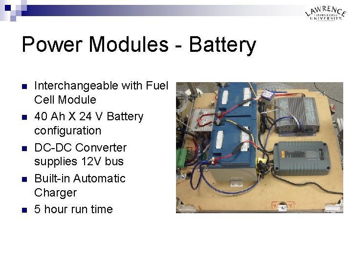 Power Modules - Battery n n n Interchangeable with Fuel Cell Module 40 Ah