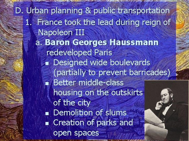 D. Urban planning & public transportation 1. France took the lead during reign of